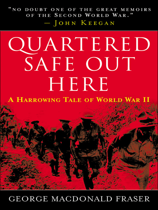 Title details for Quartered Safe Out Here by George MacDonald Fraser - Wait list